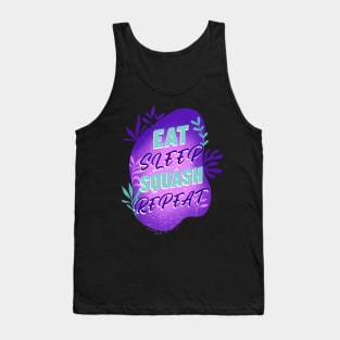 Eat sleep squash repeat Tank Top